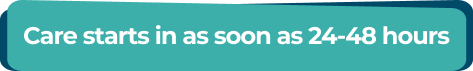 Care starts in as soon as 24 to 48 hours